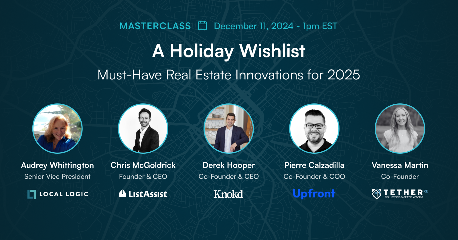 local logic masterclass promotion for must-have real estate innovations