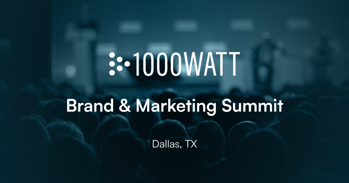 1000Watt Brand & Marketing Summit