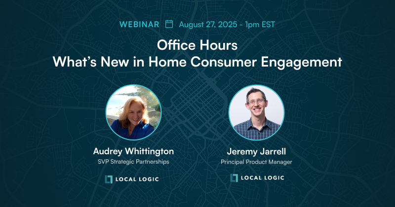 Panelists for What's New in Home Consumer Engagement office hours by Local Logic
