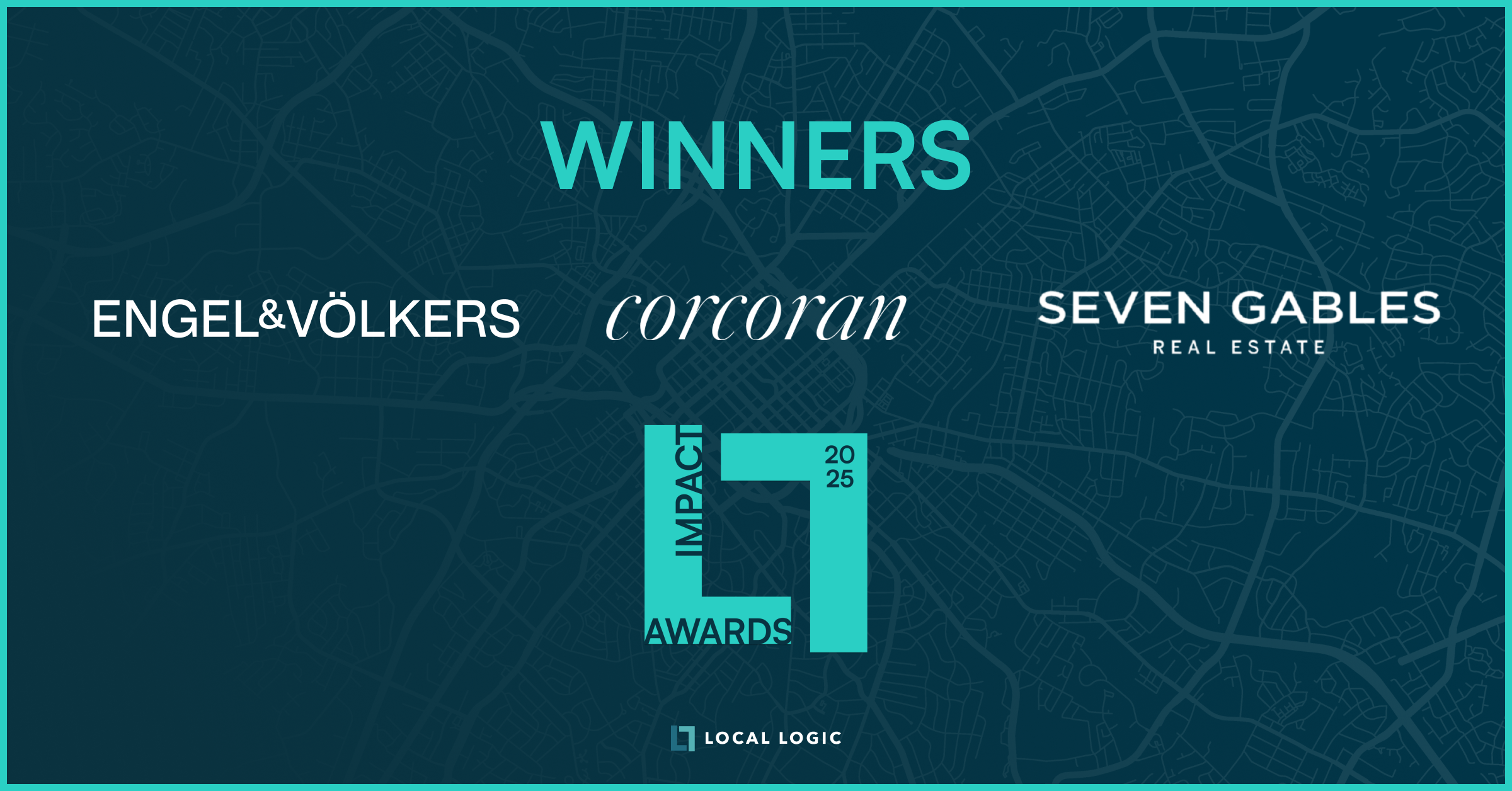 Local Logic Impact Awards 2025 Winners featuring Engel & Völkers, Corcoran, and Seven Gables Real Estate