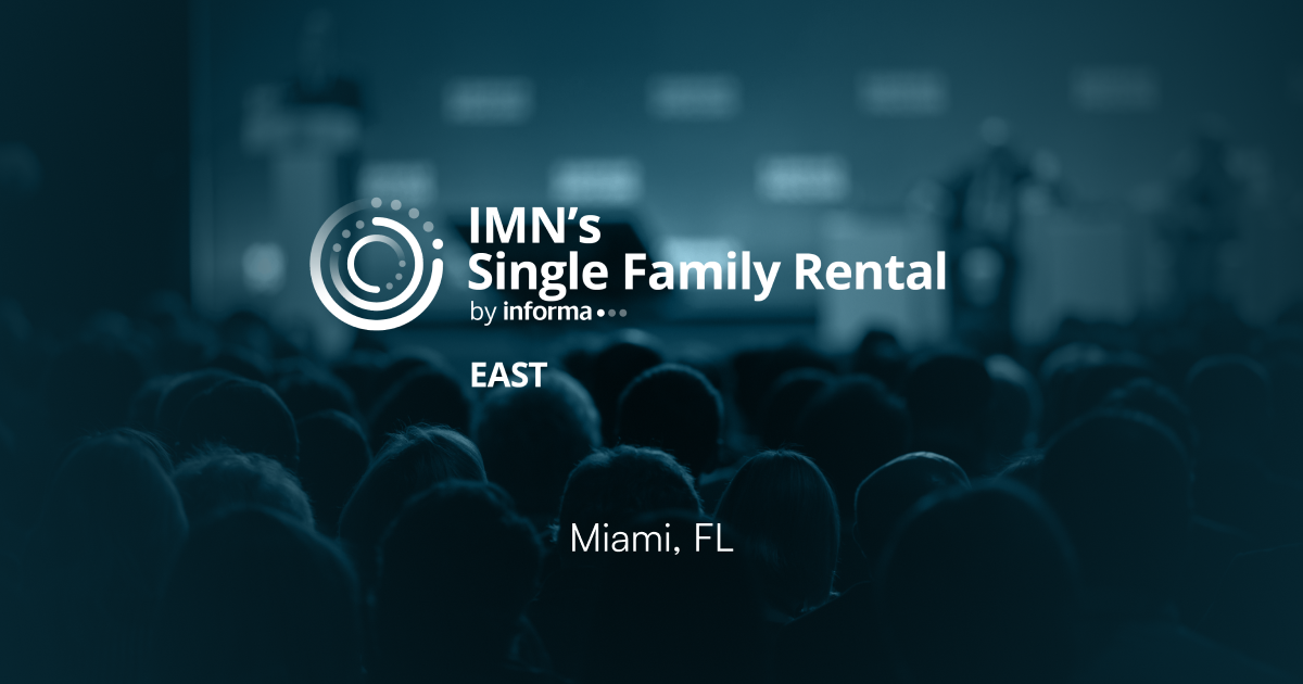 IMN's Single Family Rental (SFR) East 2026