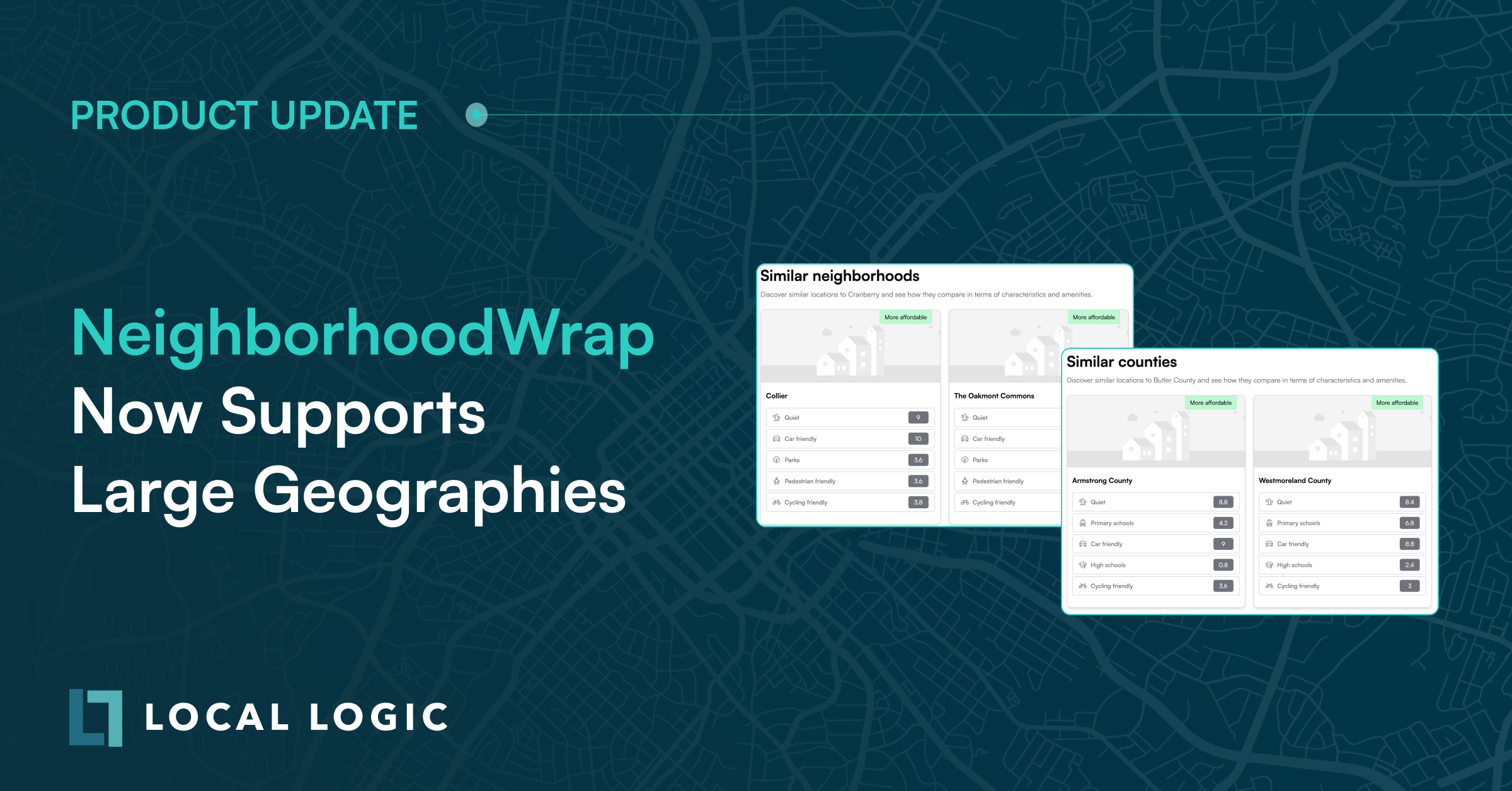 Product announcement for large geography, such as cities and counties, support for NeighborhoodWrap, featuring product screenshots of the report
