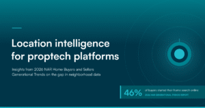 Insights for proptech companies on neighborhood intelligence based on data from the NAR 2026 Home Buyers and Sellers Generational Trends Report