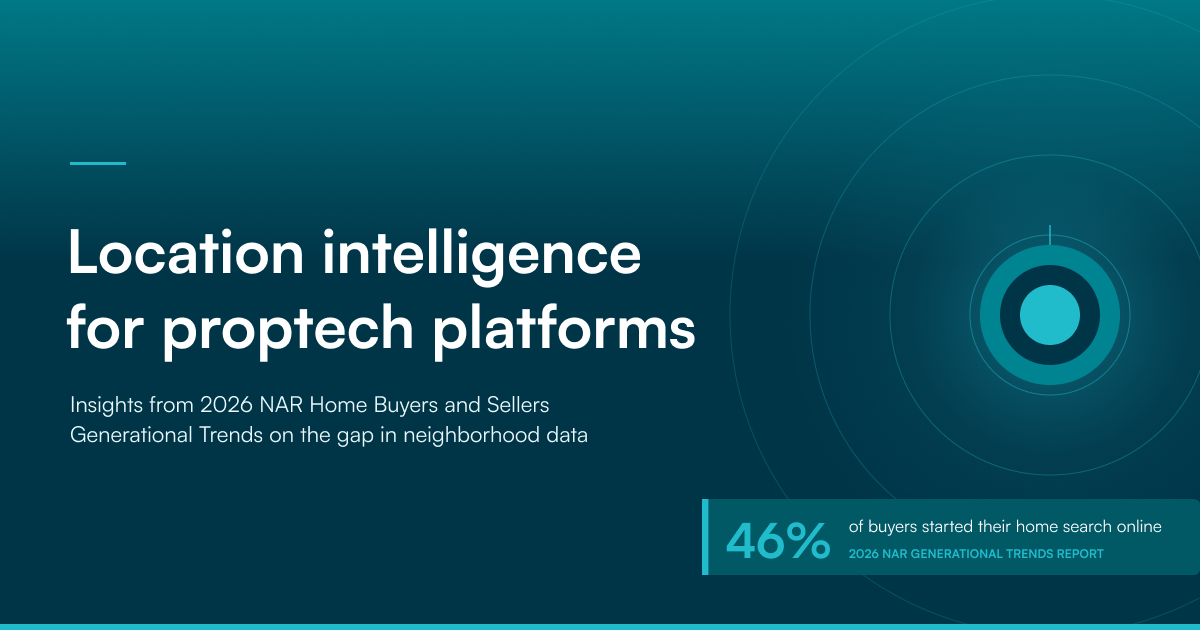 Insights for proptech companies on neighborhood intelligence based on data from the NAR 2026 Home Buyers and Sellers Generational Trends Report