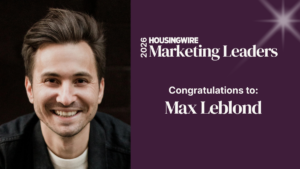 Max Leblond - HousingWire - Marketing Leader